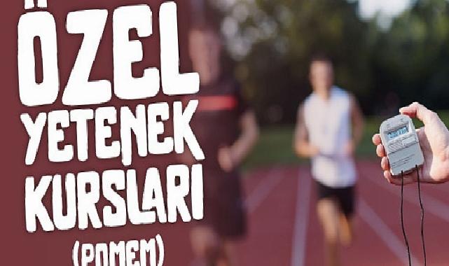 POMEM adaylarına Büyükşehir’den özel yetenek kursu