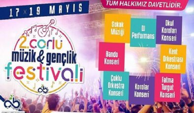 Çorlu Belediyesi tarafından bu yıl ikincisi düzenlenen 19 Mayıs Atatürk’ü Anma 2. Müzik ve Gençlik Festivali Başlıyor